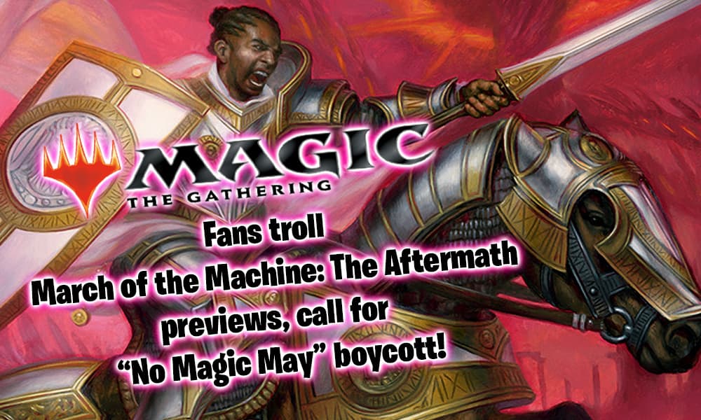 MTG fans troll and boycott March of the Machine: The Aftermath previews