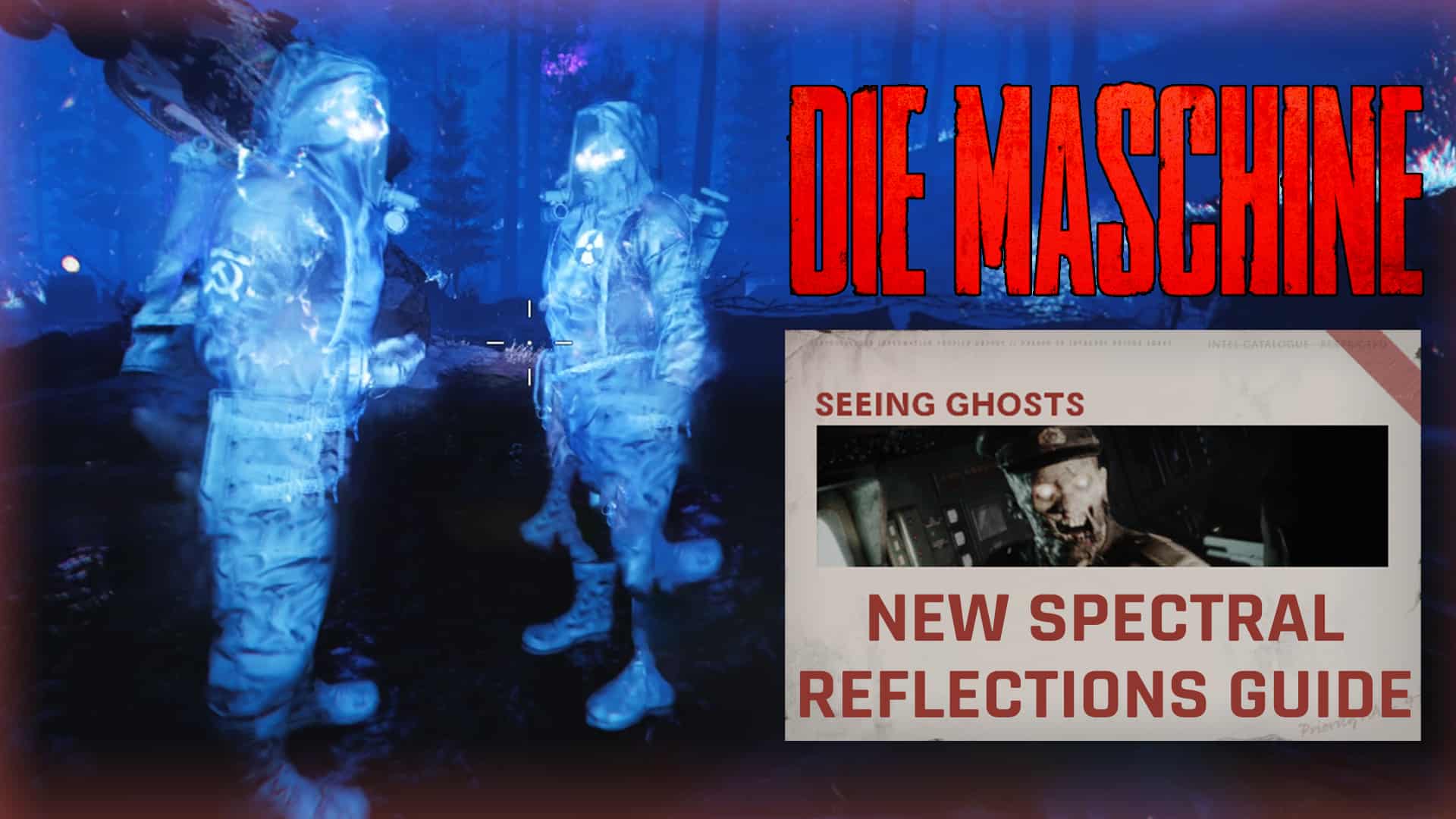 New-Spectral-Reflections-Guide-Featured-die-maschine-cod-cold-war-zombies.jpg