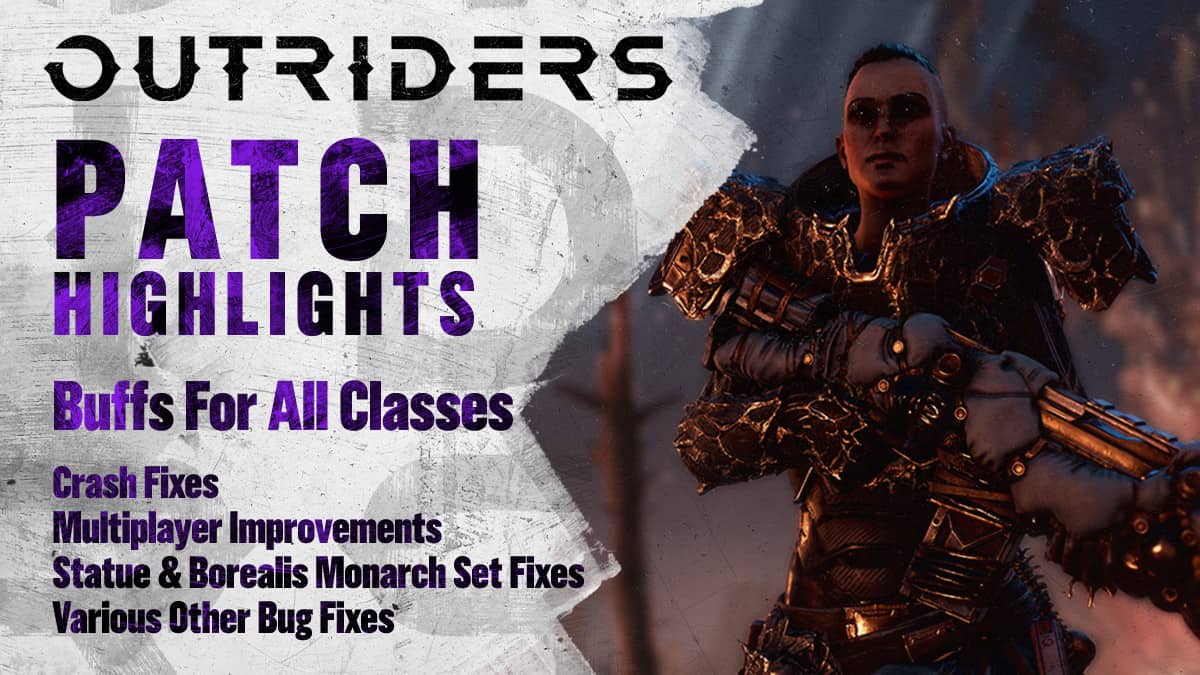 All Outriders characters have been buffed in new update