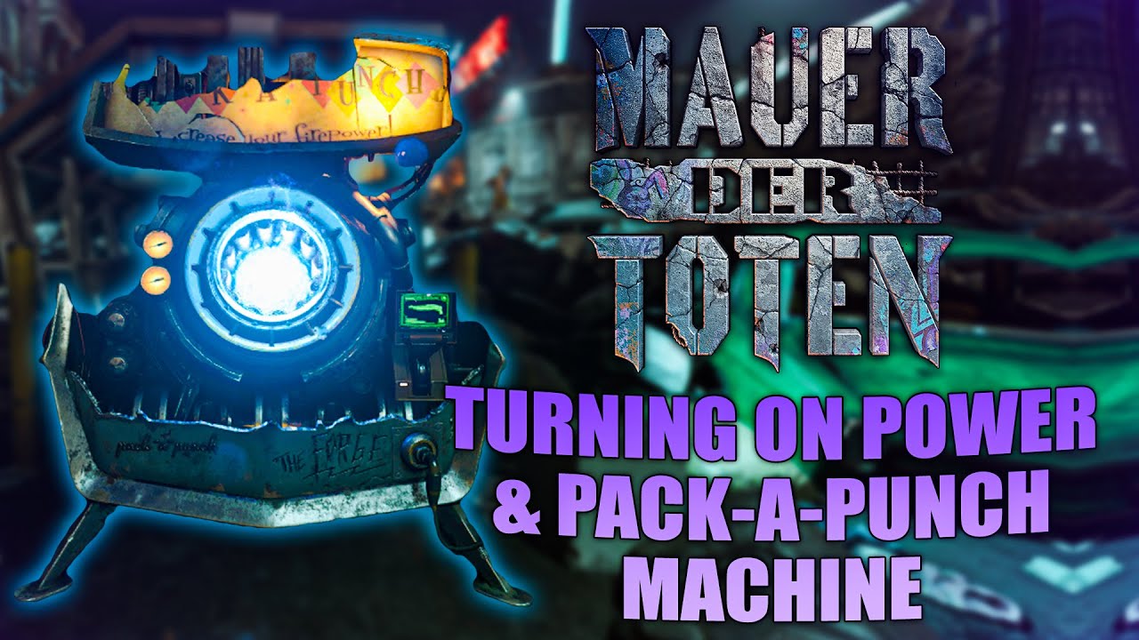 How To Turn On Power & Pack-A-Punch Machine On Mauer Der Toten - Cold War Zombies