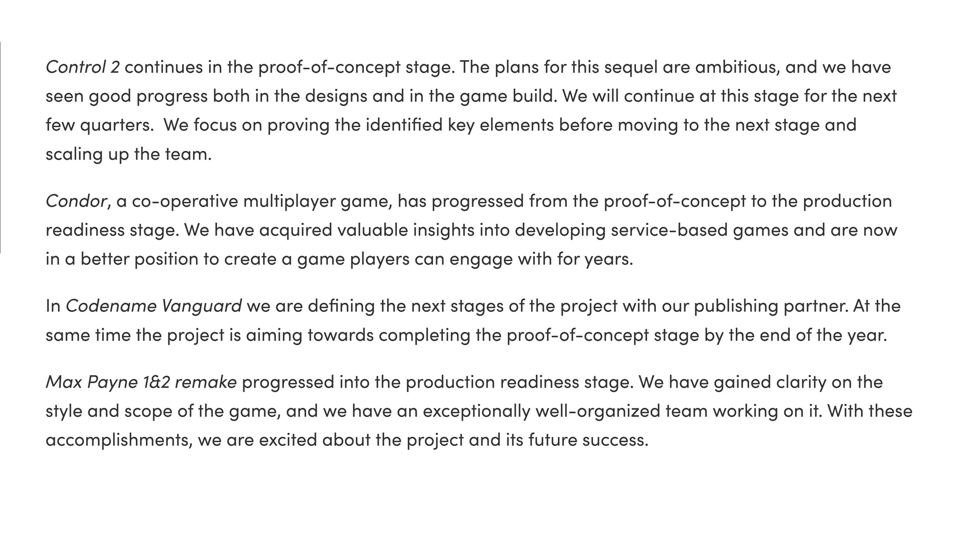 Remedy Entertainment has a pretty defined structure of how it makes its games, which helps it create award-winning masterpieces with terrifying consistency.