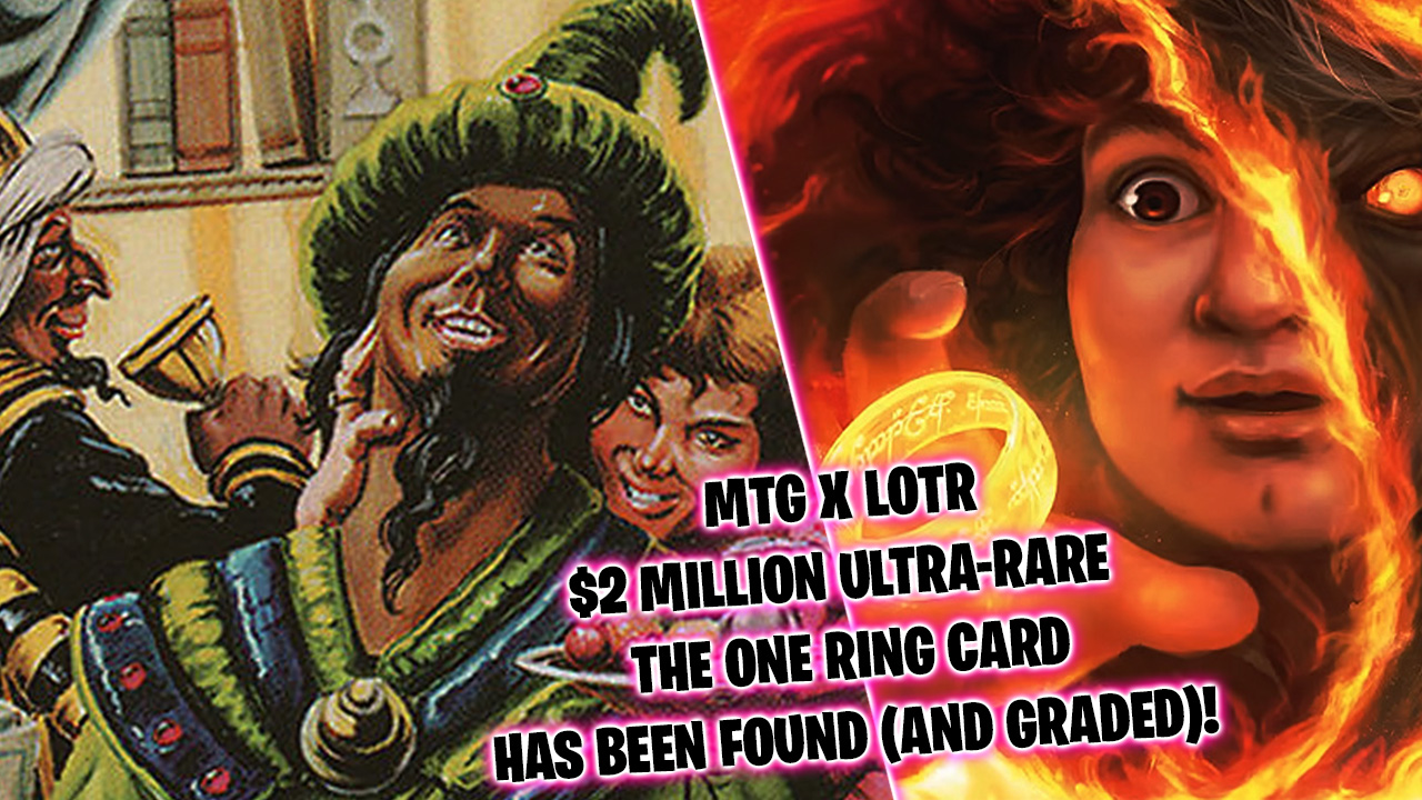 MTG x LOTR $2 million The One Ring card has been found