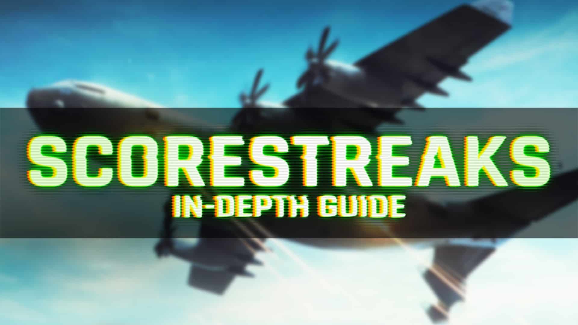 Scorestreaks-in-depth-guide-featured-1.jpg