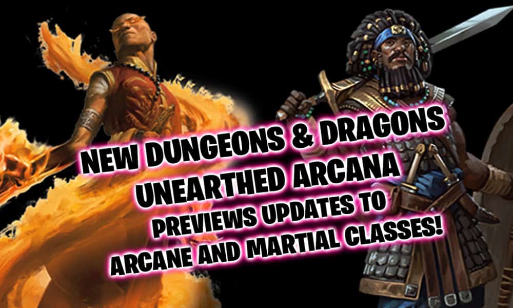 Dungeons & Dragons newest Unearthed Arcana is meaty for Wizards and Warriors