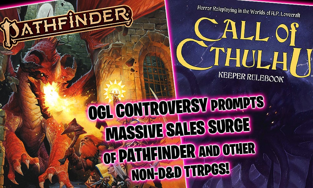 OGL controversy pushed massive sales surge of Pathfinder and other non-D&D games