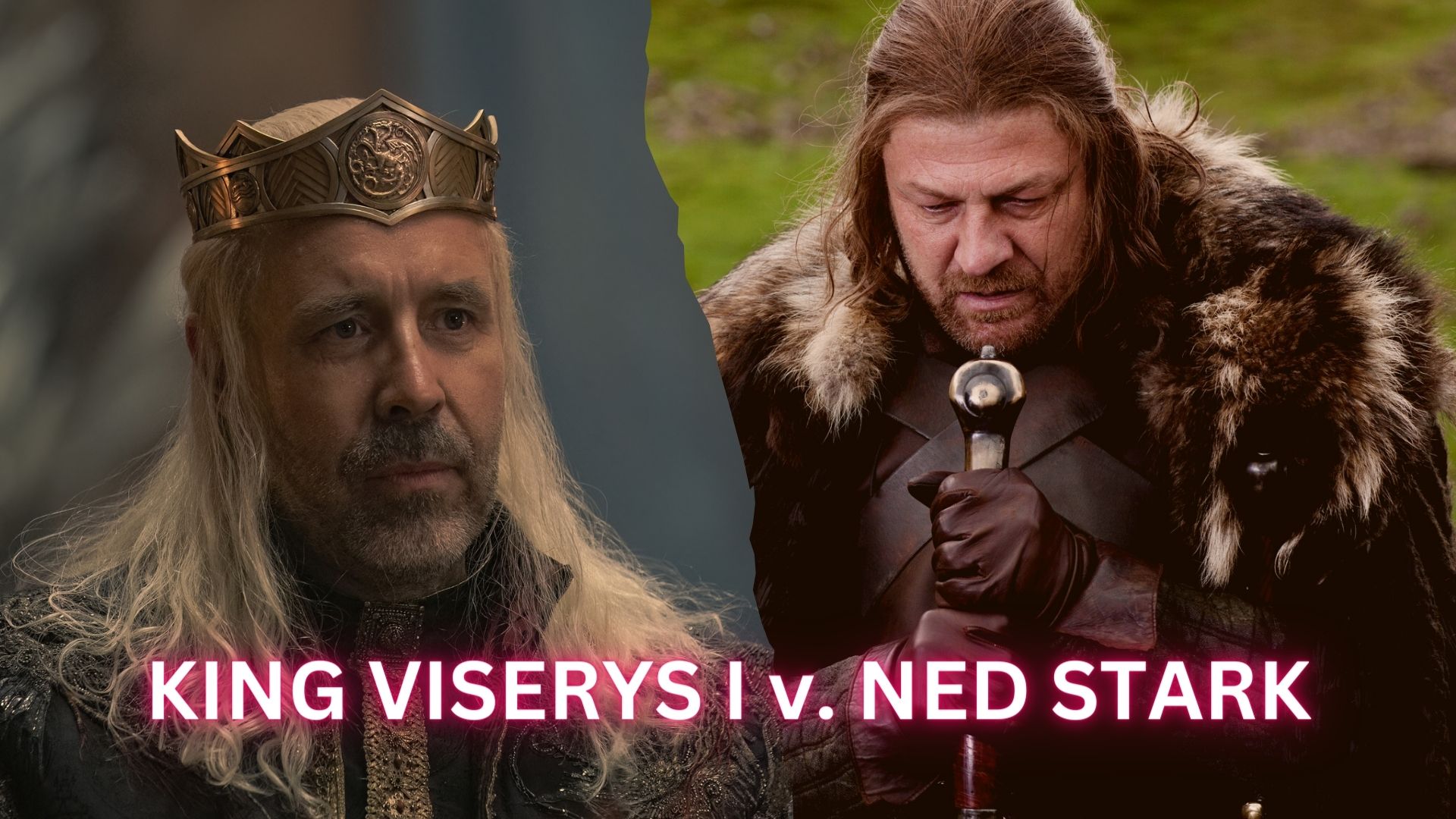 viserys-ned-stark-which-death-more-impactful.jpg