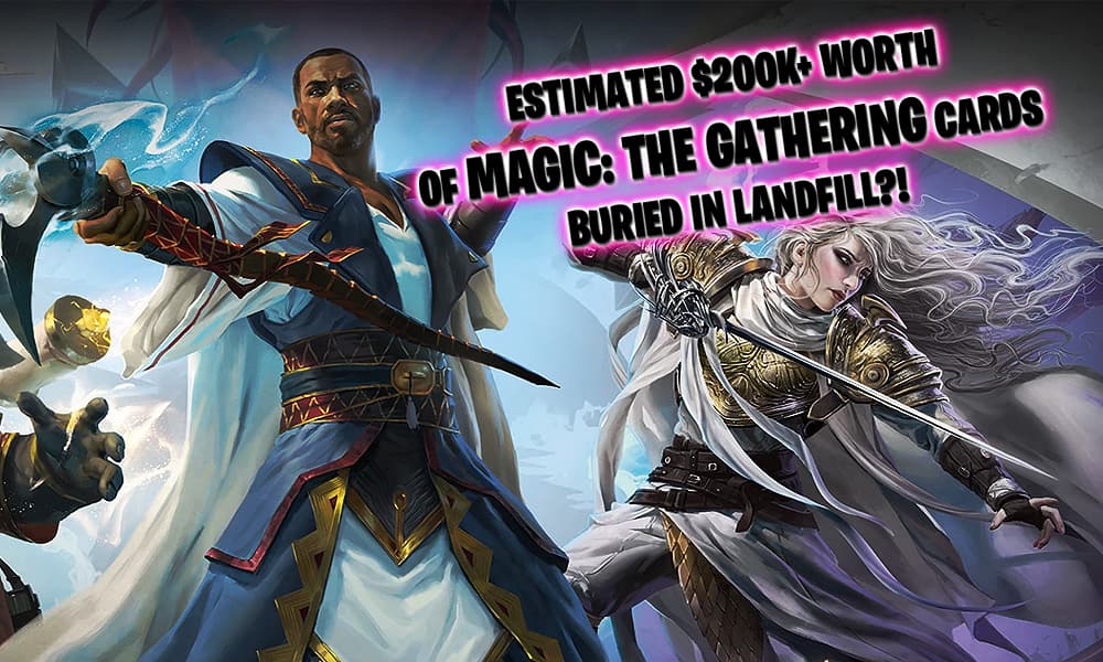 Magic: The Gathering cards worth over $200K dumped in landfill