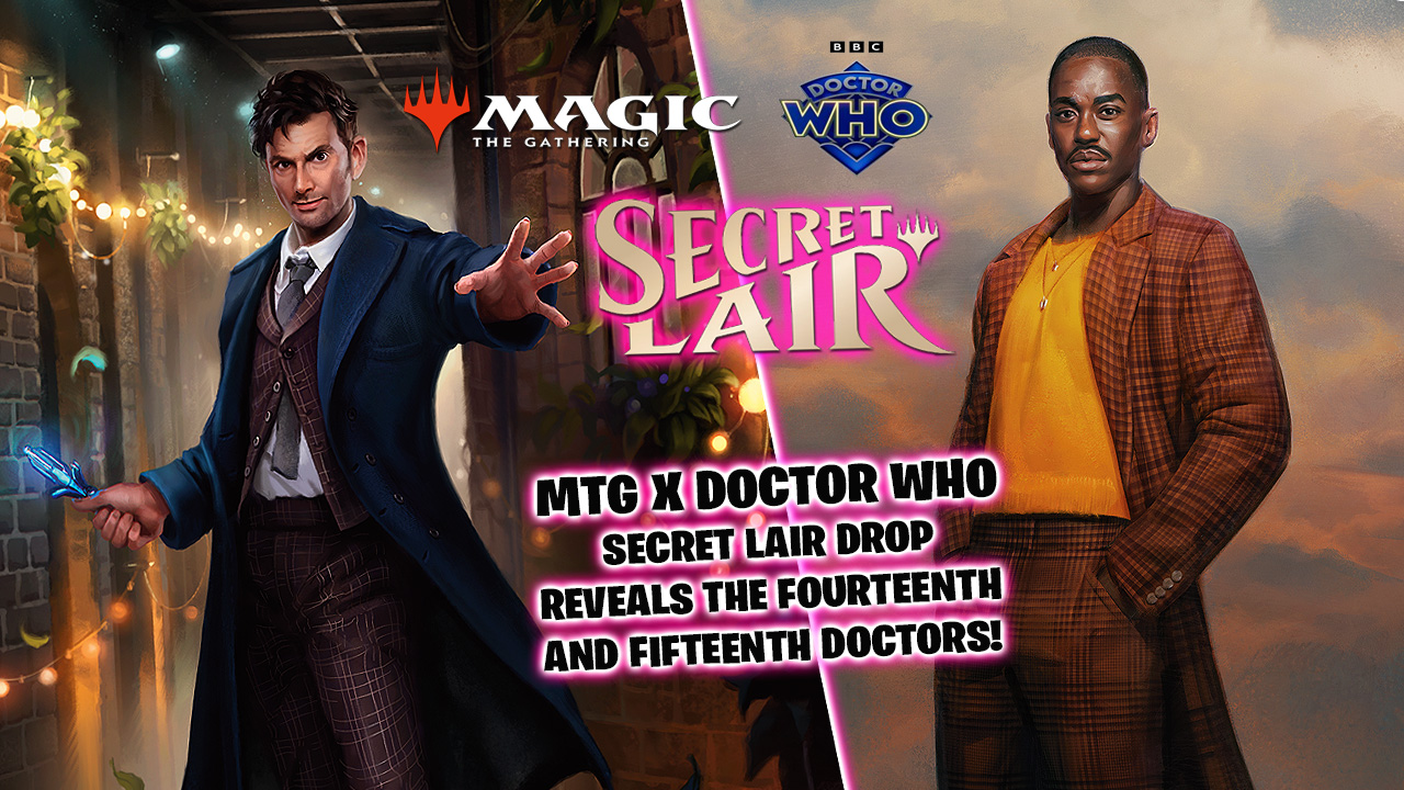 Final MTG Secret Lair x Doctor Who Drop set reveals the bi-generated Fourteenth and Fifteenth Doctors