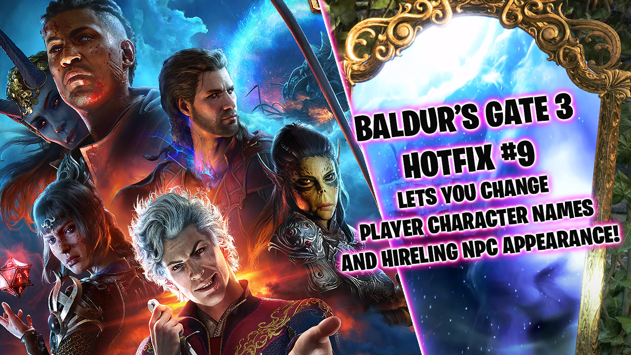 Baldur's Gate 3 Hotfix 9 adds options to change hireling appearance and sex with the Magic Mirror