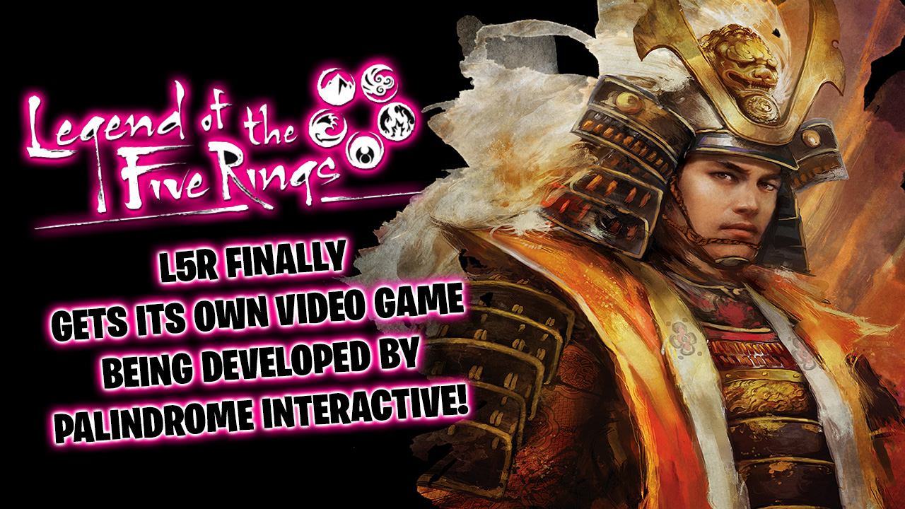 Legend of the Five Rings finally gets a video game from Palindrome Interactive