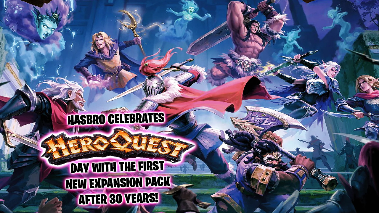 Hasbro celebrates HeroQuest Day with first new adventure after 30 years