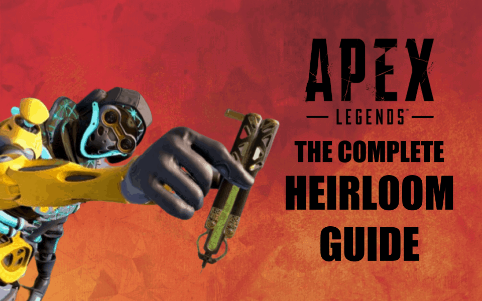 Apex Legends - The Complete Heirloom Guide, How to Get Heriloom Shards