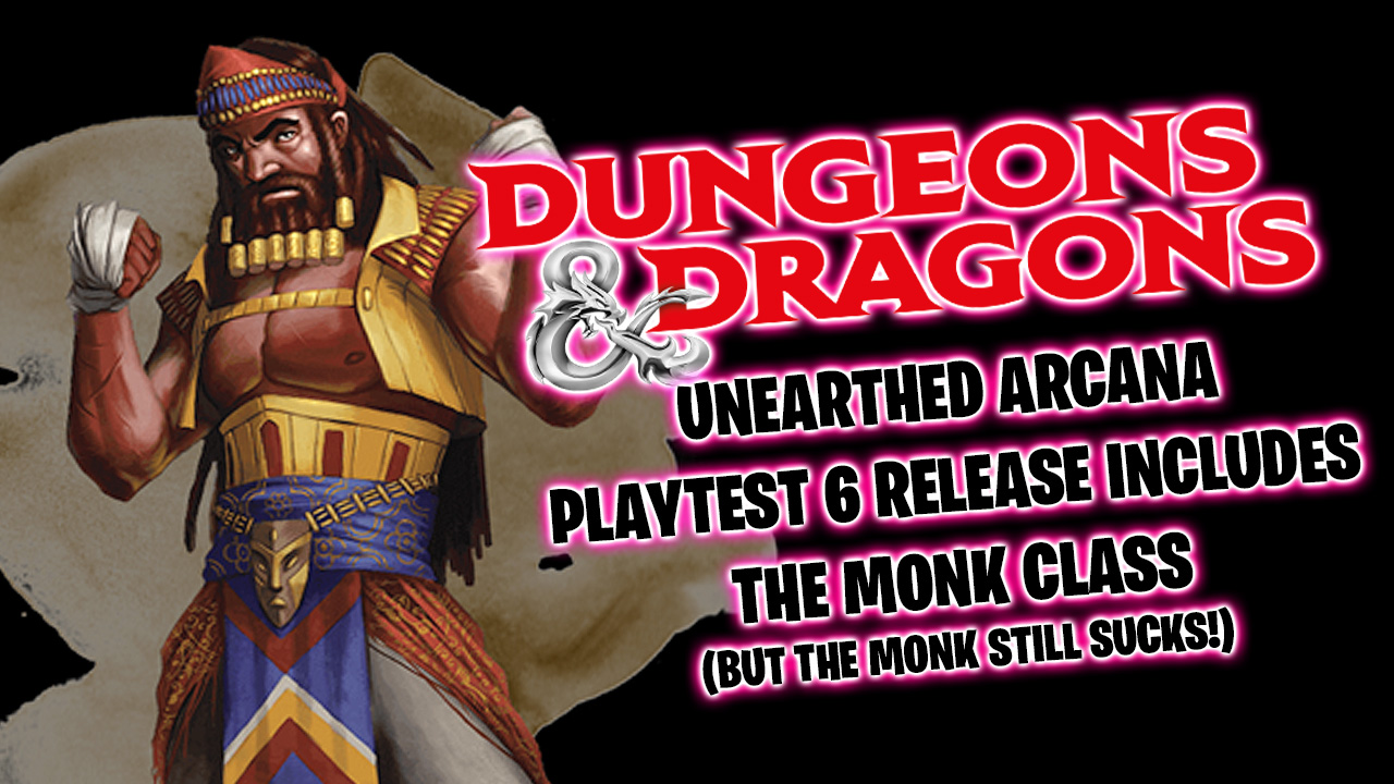 Monks still suck in newest Dungeons & Dragons playtest