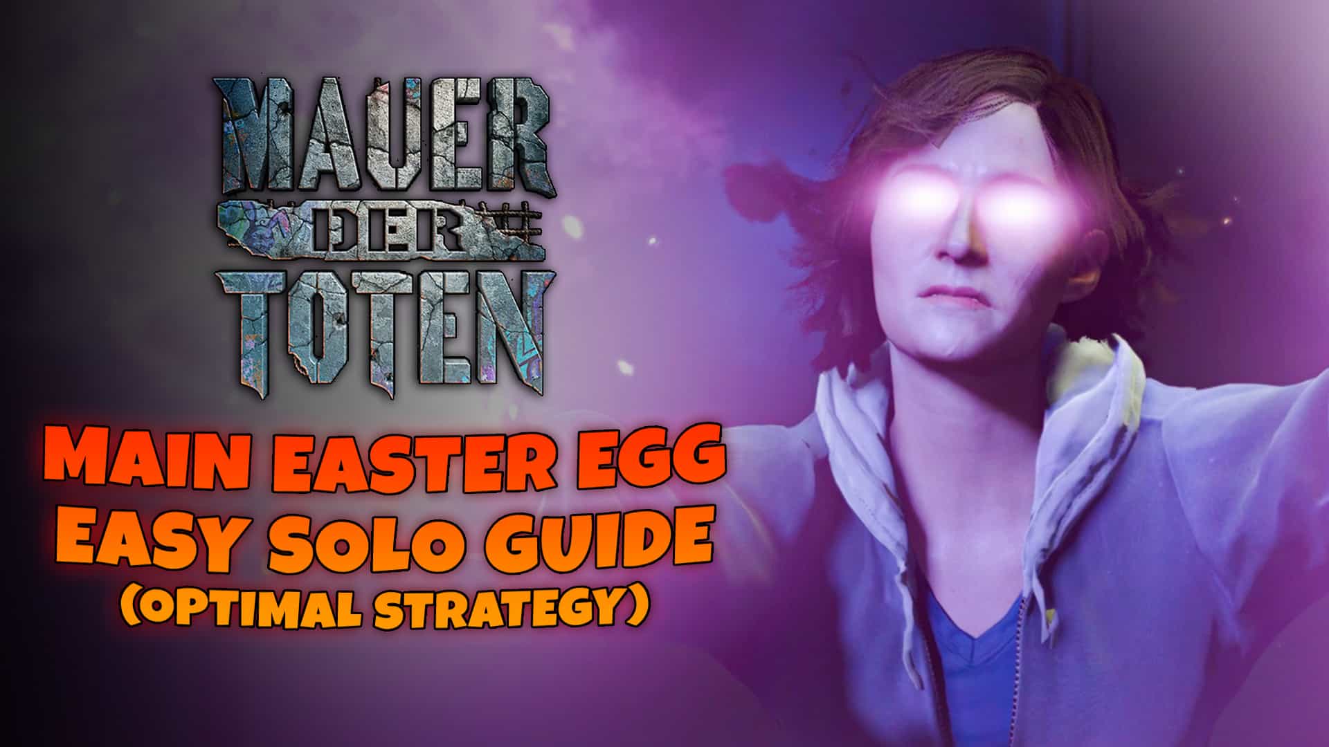 Mauer Der Toten Complete Solo Easter Egg (Valentina) Optimal Low Round Guide
