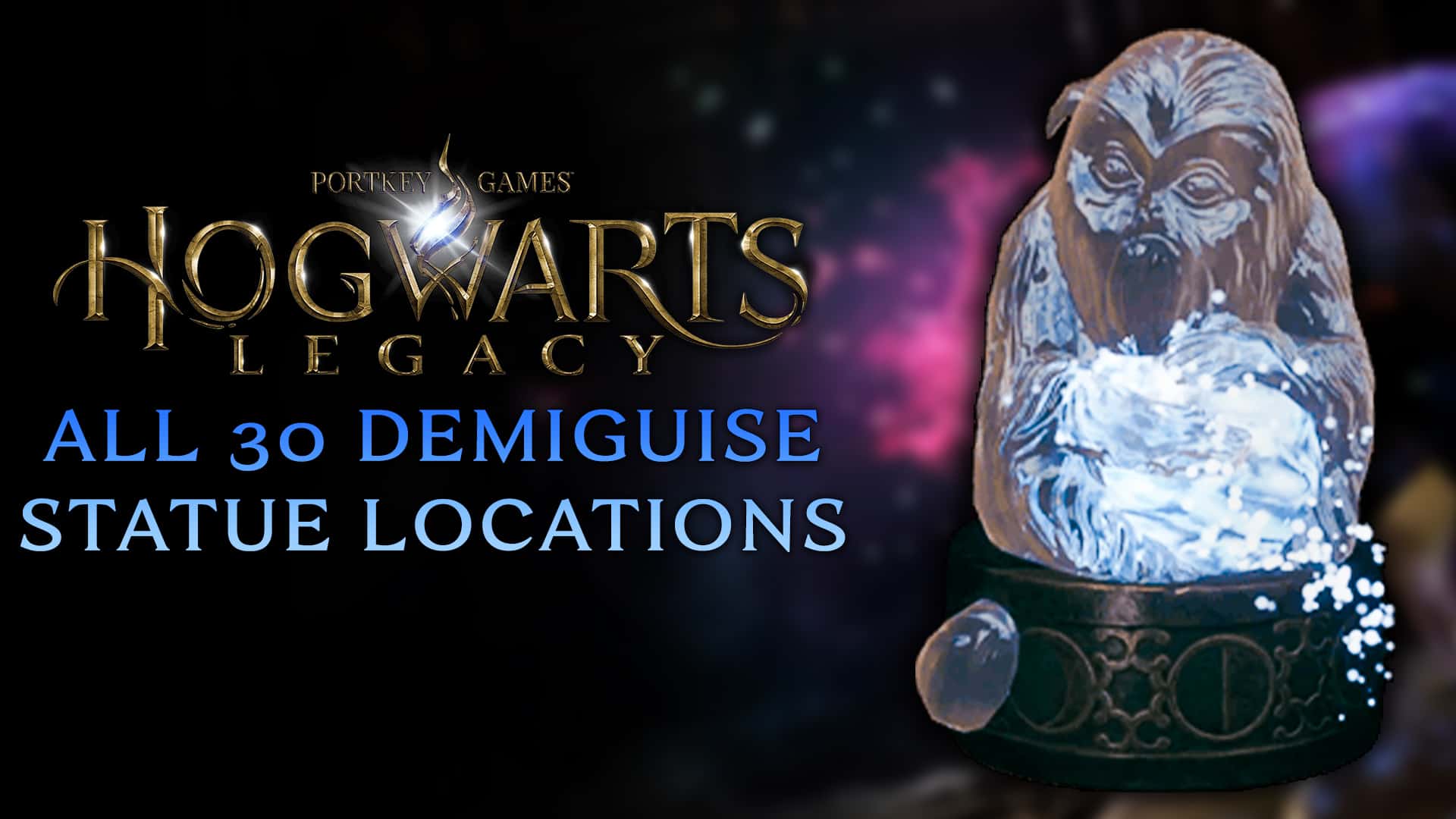 All 30 Demiguise statue locations in Hogwarts Legacy