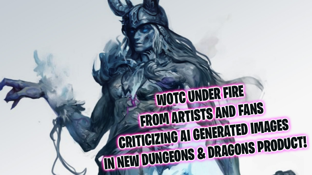 WotC under fire for AI generated images in new Dungeons & Dragons product