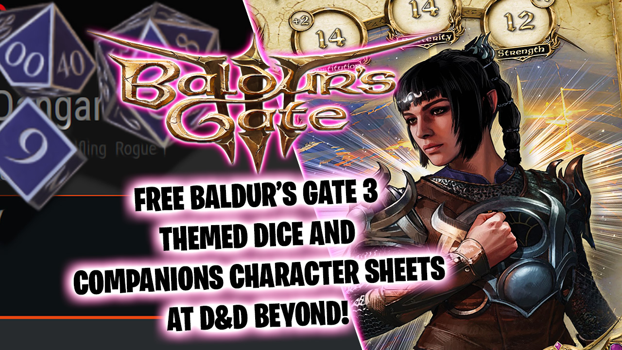 Free Baldur's Gate 3 themed dice and character sheets on D&D Beyond