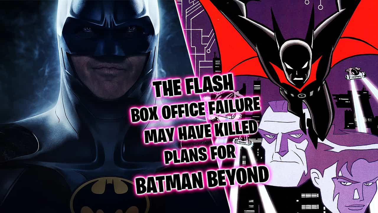 The Flash box office may have killed Batman Beyond plans