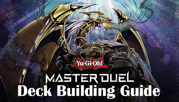 How to build decks for Yu-Gi-Oh! Master Duel?