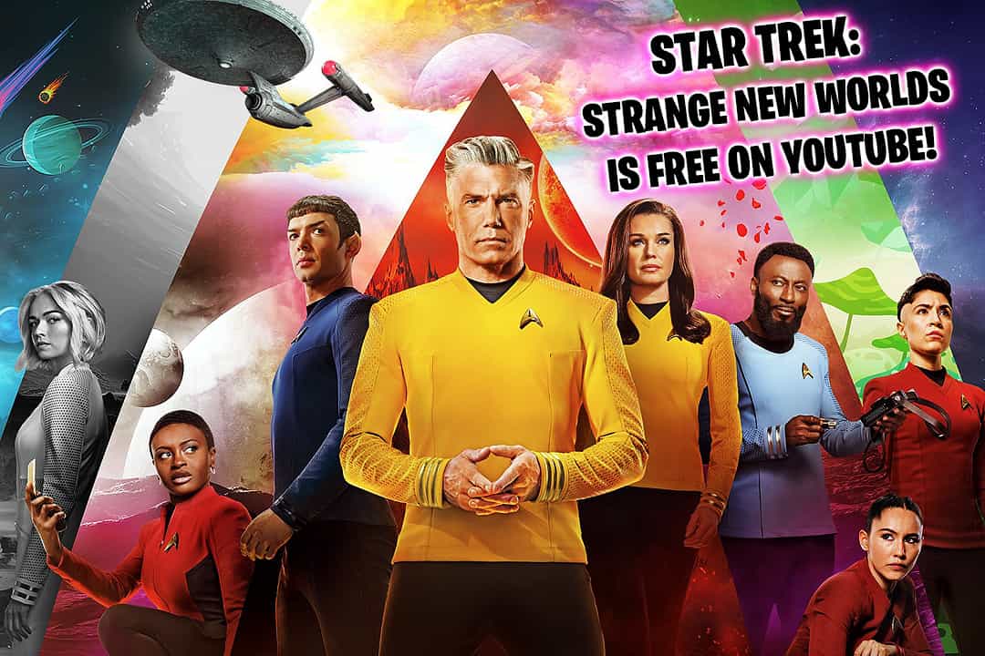 Star Trek: Strange New Worlds is now free on YouTube